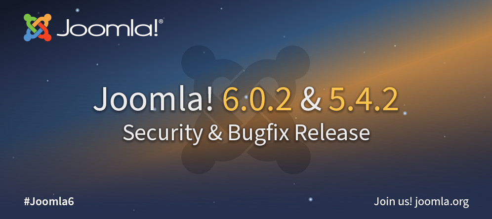 Joomla 6.0.2 & 5.4.2 Sicherheits- und Bugfix-Release