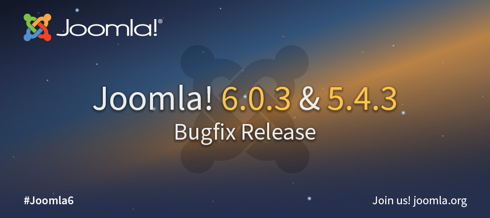 Joomla 6.0.3 & 5.4.3 Bugfix-Veröffentlichung