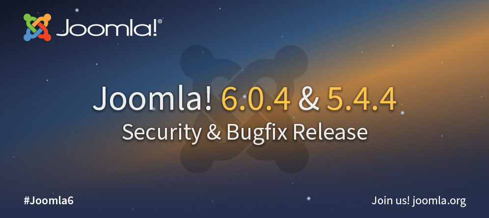 Joomla 6.0.4 & 5.4.4 Sicherheits- und Bugfix-Veröffentlichung