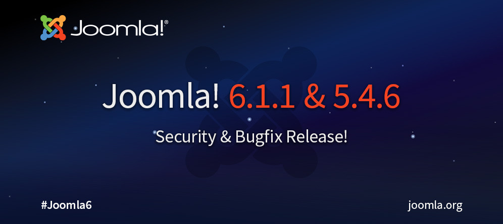 Joomla 6.1.1 & 5.4.6 Sicherheits- und Bugfix-Release
